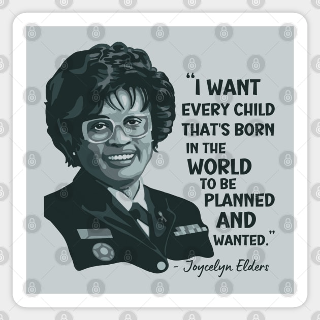 Joycelyn Elders Portrait and Quote Sticker by Slightly Unhinged